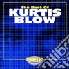 Kurtis Blow - The Best Of Kurtis Blow cd