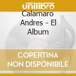 Calamaro Andres - El Album cd musicale di Calamaro Andres