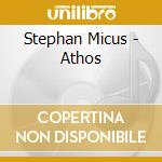 Stephan Micus - Athos cd musicale di Stephan Micus