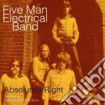 Five Man Electrical Band (The) - Absolutely Right cd