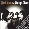 Shed Seven - Change Giver cd