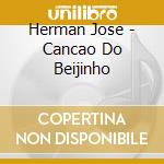 Herman Jose - Cancao Do Beijinho cd