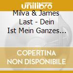 Milva & James Last - Dein Ist Mein Ganzes Herz