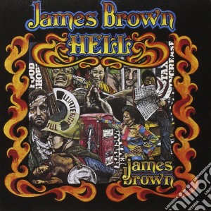 James Brown - Hell cd musicale di BROWN JAMES