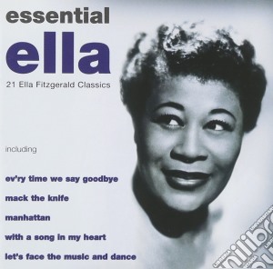 Ella Fitzgerald - The Essential cd musicale di Ella Fitzgerald