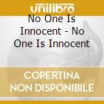 No One Is Innocent - No One Is Innocent cd