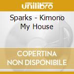 Sparks - Kimono My House cd
