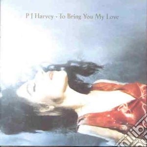 Pj Harvey - To Bring You My Love cd musicale di Pj Harvey