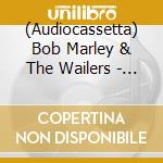 (Audiocassetta) Bob Marley & The Wailers - Natural Mystic cd musicale
