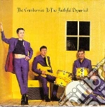 Cranberries (The) - To The Faithful Departed cd