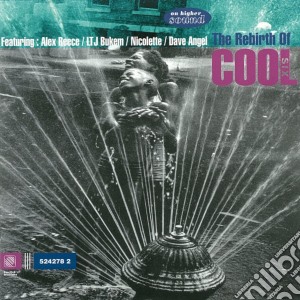 Rebirth Of Cool Six (The) / Various cd musicale di ARTISTI VARI