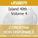 Island 40th - Volume 4 cd