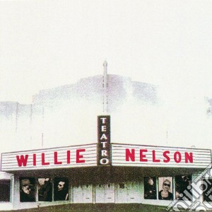 Willie Nelson - Teatro cd musicale di Willie Nelson
