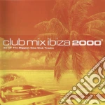 Club Mix Ibiza 2000 / Various cd