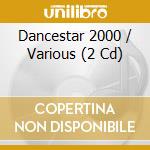 Dancestar 2000 / Various (2 Cd) cd