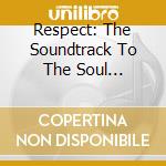 Respect: The Soundtrack To The Soul Generation / Various cd
