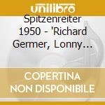 Spitzenreiter 1950 - 'Richard Germer, Lonny Kellner & Rene Car' cd