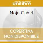Mojo Club 4 cd