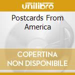 Postcards From America cd