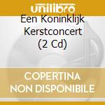 Een Koninklijk Kerstconcert (2 Cd) cd