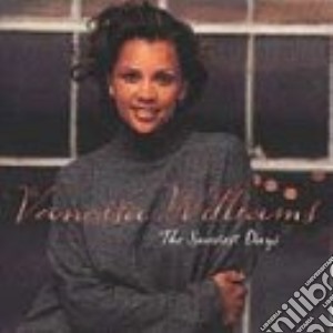 Vanessa Williams - The Sweetest Days cd musicale di WILLIAMS VANESSA
