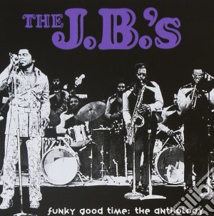 J.b.'s - Funky Good Time: The Anthology cd musicale di J.B'S