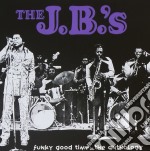 J.b.'s - Funky Good Time: The Anthology