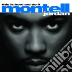 Montell Jordan - This Is How We Do It cd
