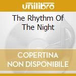 The Rhythm Of The Night cd