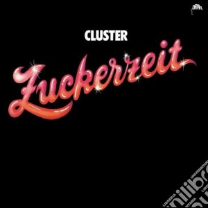 Cluster - Zuckerzeit cd musicale di Cluster