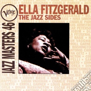 Ella Fitzgerald - The Jazz Sides cd musicale di FITZGERALD ELLA