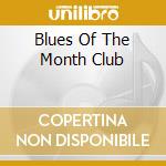 Blues Of The Month Club cd