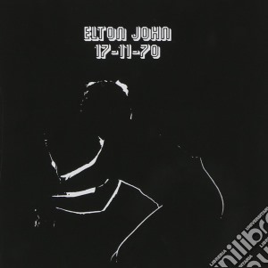 Elton John - 17 11 70 cd musicale di Elton John