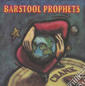 Barstool Prophets - Crank cd musicale di Barstool Prophets