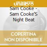 Sam Cooke - Sam Cooke'S Night Beat cd
