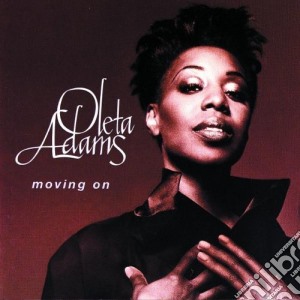 Oleta Adams - Moving On cd musicale di Oleta Adams
