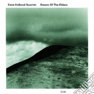Dave Holland - Dream Of The Elders cd musicale di Dave Holland