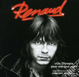 Renaud - Un Olympia Pour Moi Tout Seul (2 Cd) cd musicale di Renaud