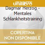 Dagmar Herzog - Mentales Schlankheitstraining cd