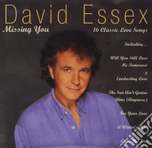 David Essex - Missing You cd musicale di David Essex