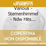 Various - Sternenhimmel - Ndw Hits Strahlend Gut cd