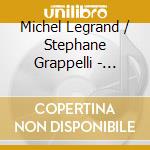 Michel Legrand / Stephane Grappelli - Douce France cd