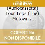 (Audiocassetta) Four Tops (The) - Motown's Greatest Hits cd
