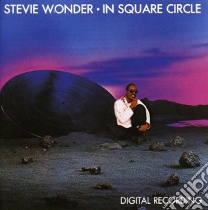 Stevie Wonder - In Square Circle cd musicale di Stevie Wonder