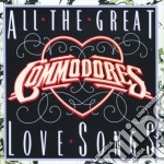 Commodores - All Great Love Songs cd