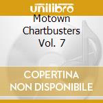 Motown Chartbusters Vol. 7 cd