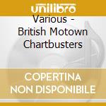 Various - British Motown Chartbusters cd