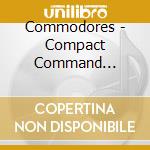 Commodores - Compact Command Performances cd