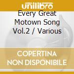 Every Great Motown Song Vol.2 / Various cd