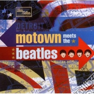 Motown Meets The Beatles / Various cd musicale di ARTISTI VARI